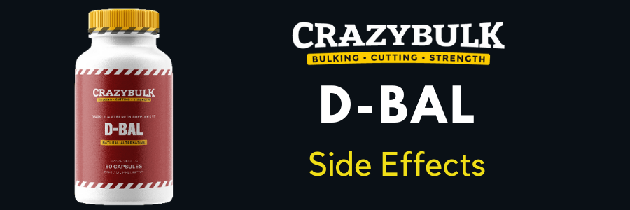 D Bal Side Effects
