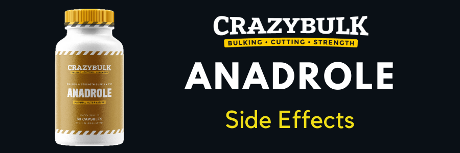 Anadrole Side Effects