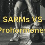 SARMs Vs Prohormones